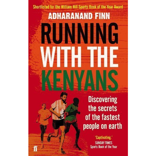 Running with the Kenyans (latest edition) Adharanand Finn